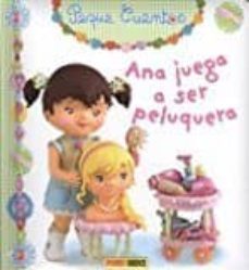 ana juega a ser peluquera-emilie beaumont-9788490944394