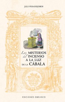 los misterios del incienso a la luz de la cabala-9788491118794