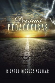 (i.b.d.) poesias pedagogicas-ricardo dieguez aguilar-9788491121794