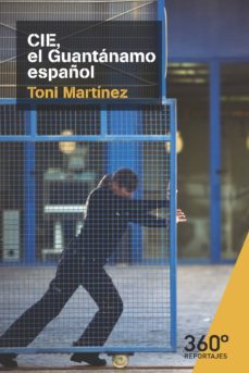 cie, el guantanamo español-toni martinez-9788491163794
