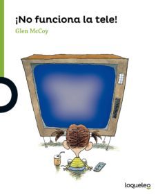 ¡no funciona la tele!-glenn mccoy-9788491220794