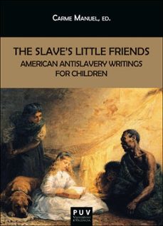 the slave s little friends-9788491349594
