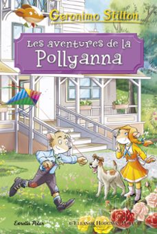 les aventures de la pollyanna-geronimo stilton-9788491375494