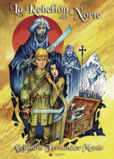 la rebelion del norte-alejanro fernandez monte-9788491608394