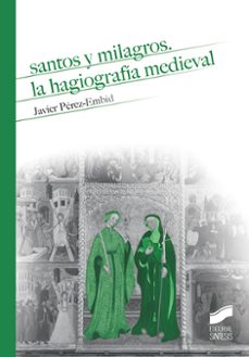 santos y milagros: la hagiografia medieval-9788491711094