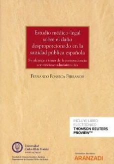 estudio medico-legal sobre el daño desproporcionado en la sanidad publica española-fernando fonseca ferrandis-9788491777694