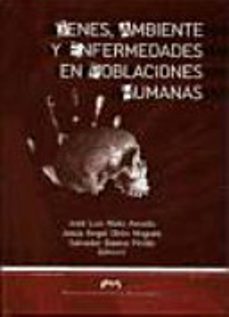 genes, ambiente y enfermedades en poblaciones humanas-jose luis nieto amada-jesus angel obon nogues-9788492521494
