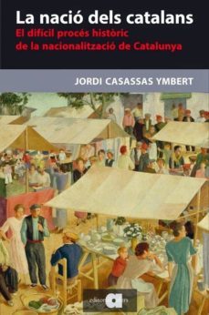 la nacio dels catalans-jordi casassas i ymbert-9788492542994