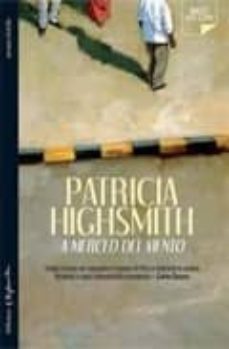 a merced del viento-patricia highsmith-9788492682294
