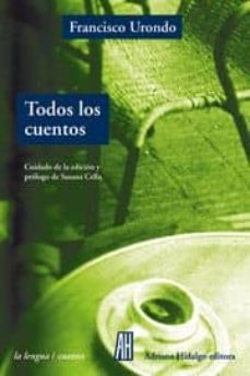 todos los cuentos-francisco urondo-9788492857494