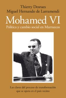 mohamed vi: politica y cambio social en marruecos-9788492924394