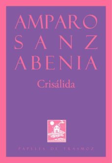 crisalida-amparo sanz abenia-9788492942794