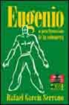 eugenio o proclamacion de la primavera-rafael garcia serrano-9788493264994