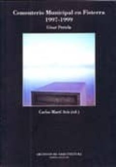 cementerio municipal en fisterra 1997-1999-carlos (ed.) marti aris-9788493482794