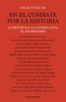 en el combate por la historia-angel viñas-9788493914394