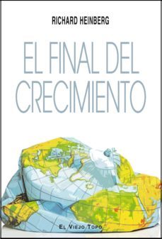 el final del crecimiento-richard g. heinberg-9788494183294