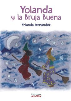 yolanda y la bruja buena-9788494466694