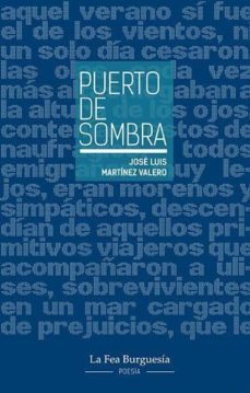 puerto de sombra-jose luis martinez valero-9788494620294