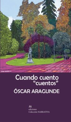 cuando cuento cuentos-oscar aragunde medinabeitia-9788494718694
