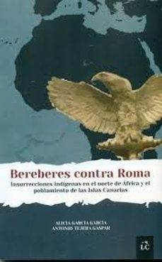 bereberes contra roma-alicia carrera garcia-antonio tejera gaspar-9788494796494
