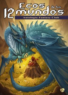 ecos de los 12 mundos (ebook)-9788494873294