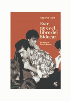 este no es el libro del sidecar-roberto tierz-9788494973994