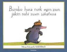 buruko hura nork egin zion jakin hani zuen satorixoa-werner holzwarth-wolf erlbruch-9788495123794