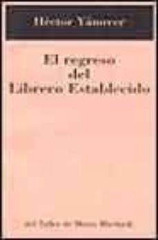el regreso del librero establecido-hector yanover-9788495303394