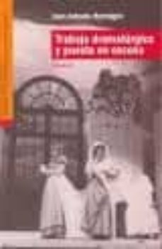 trabajo dramaturgico y puesta en escena (2 vols.)-juan antonio hormigon-9788495576194
