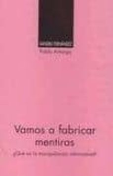 vamos a fabricar mentiras-9788495640994
