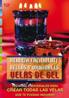 realiza facilmente bellas y originales velas de gel-gudrun hettinger-9788495873194