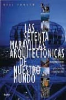las setenta maravillas arquitectonicas de nuestro mundo-9788495939494