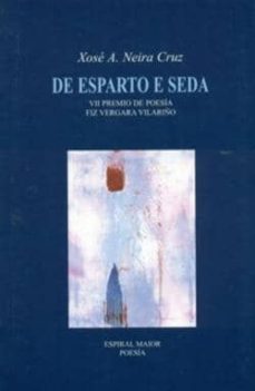de esparto e seda-xose antonio neira cruz-9788496475694