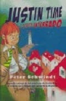 justin time y el secreto enterrado-peter schwindt-9788496544994