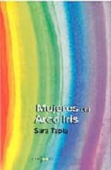 mujeres del arco iris-sara tapia-9788496606494