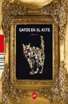 gatos en el arte-stefano zuffi-9788496822894