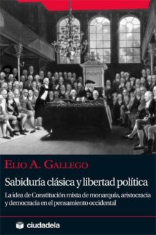 sabiduria clasica y libertad politica-9788496836594