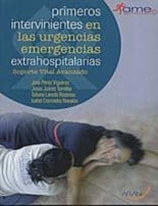 primeros intervinientes en las urgencias emergencias extrahospita larias-jose perez vigueras-9788496881594