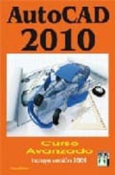 autocad 2010 curso avanzado-9788496897694