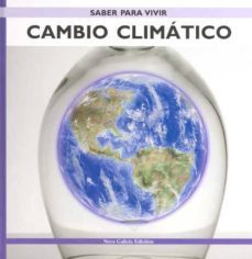 saber para vivir: cambio climatico-9788496950894