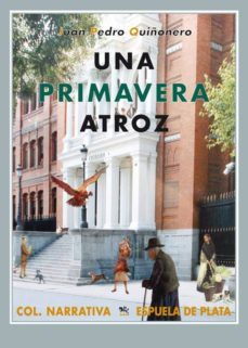 una primavera atroz-9788496956094