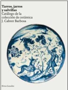 tarros, jarros y salvillas-elvira gonzalez-9788497162494