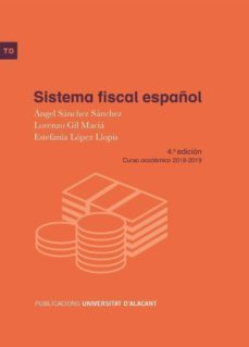 sistema fiscal español. curso academico 2018-2019 (4ª ed.)-9788497176194