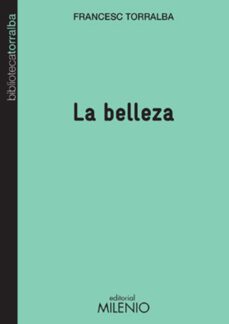 la belleza-francesc torralba-9788497435994