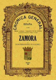 cronica de la provincia de zamora (ed. facsimil)-fernando fulgosio-9788497610094