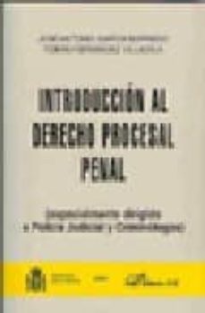 introduccion al derecho procesal penal-jose antonio garcia borrego-tomas fernandez villazala-9788497725194