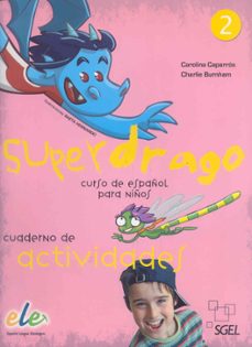 superdrago 2: ejercicios-9788497784894