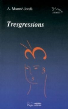 tresgressions-a. munne-9788497790994