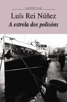 a estrela dos polisons-luis rei nuñez-9788497820394
