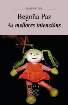 as mellores intencions-begoña paz-9788497827294
